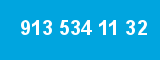 913 534 11 32